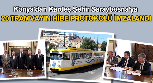 Saraybosna Büyükşehir Belediyesi’ne 20 adet tramvay hediye etti