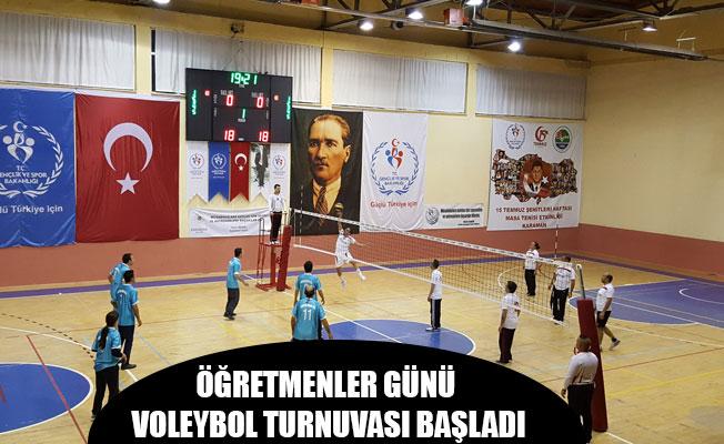 ÖĞRETMENLER GÜNÜ VOLEYBOL TURNUVASI BAŞLADI