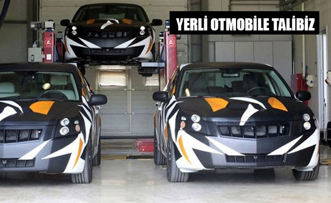 YERLİ OTMOBİLE TALİBİZ
