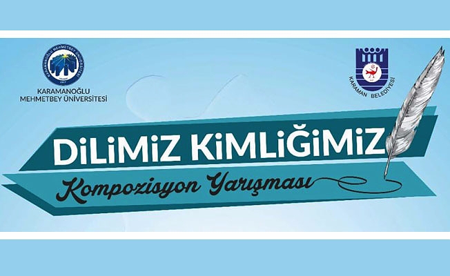 “DİLİMİZ KİMLİĞİMİZ” KONULU KOMPOZİSYON YARIŞMASI DÜZENLENİYOR