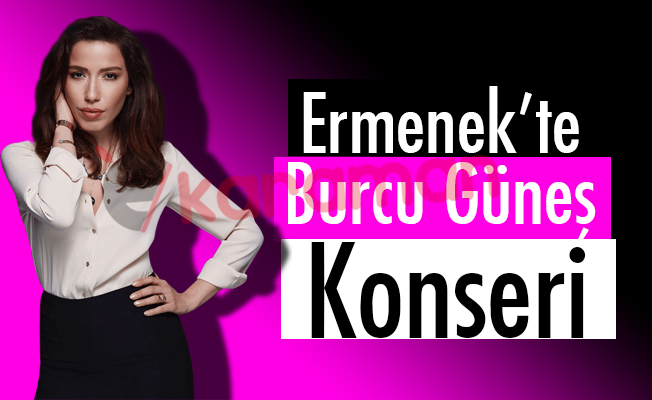 Ermenek'te Burcu Güneş Konseri