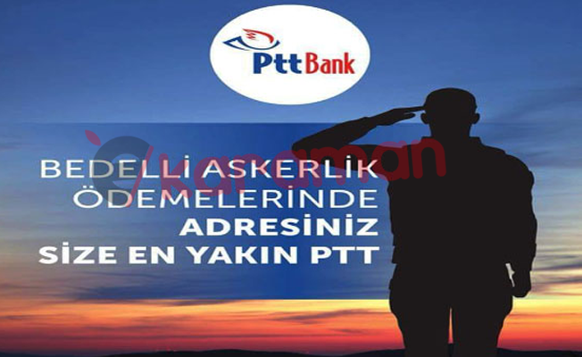 PTT Bedelli Askerlik Ödemelerini Almaya Devam Ediyor