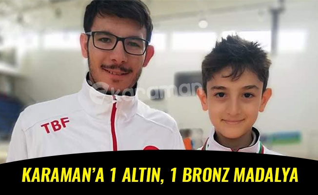 KARAMAN’A 1 ALTIN, 1 BRONZ MADALYA
