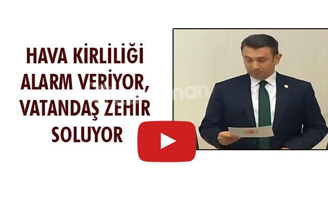 HAVA KİRLİLİĞİ ALARM VERİYOR, VATANDAŞ ZEHİR SOLUYOR