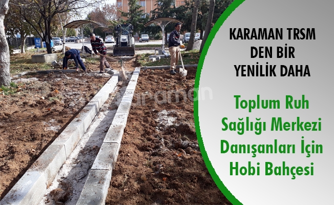 Toplum Ruh Sağlığı Merkezi Danışanları İçin Hobi Bahçesi