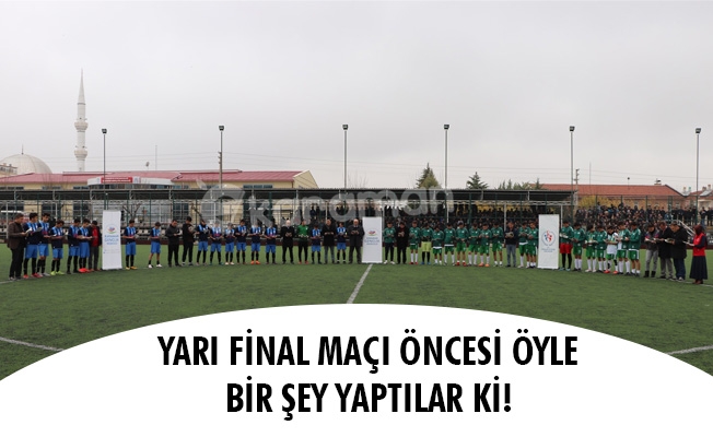 YARI FİNAL MAÇI ÖNCESİ ÖYLE BİR ŞEY YAPTILAR Kİ!
