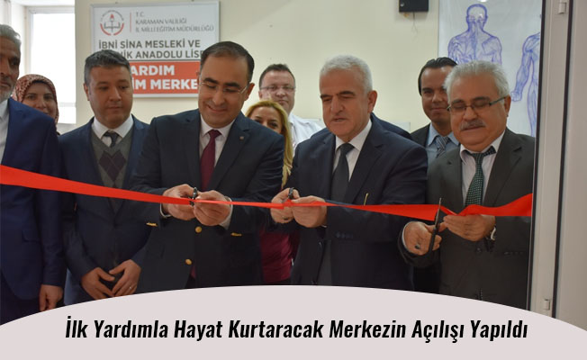İlk Yardımla Hayat Kurtaracak Merkezin Açılışı Yapıldı