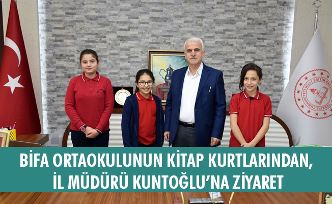 BİFA ORTAOKULUNUN KİTAP KURTLARINDAN, İL MÜDÜRÜ KUNTOĞLU’NA ZİYARET
