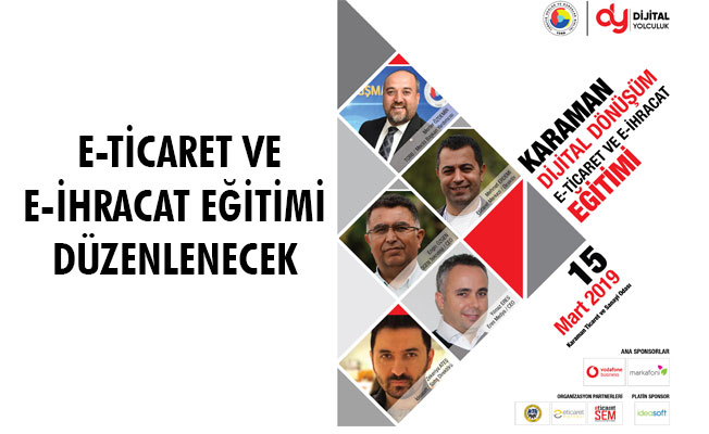 E-TİCARET VE E-İHRACAT EĞİTİMİ DÜZENLENECEK