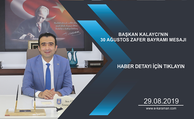 BAŞKAN KALAYCI’NIN 30 AĞUSTOS ZAFER BAYRAMI MESAJI