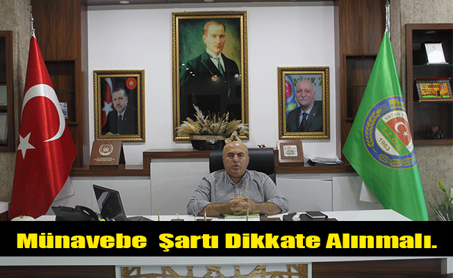 Münavebe Şartı Dikkate Alınmalı