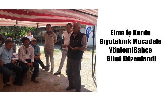Elma İç Kurdu Biyoteknik Mücadele Yöntemi Bahçe Günü Düzenlendi