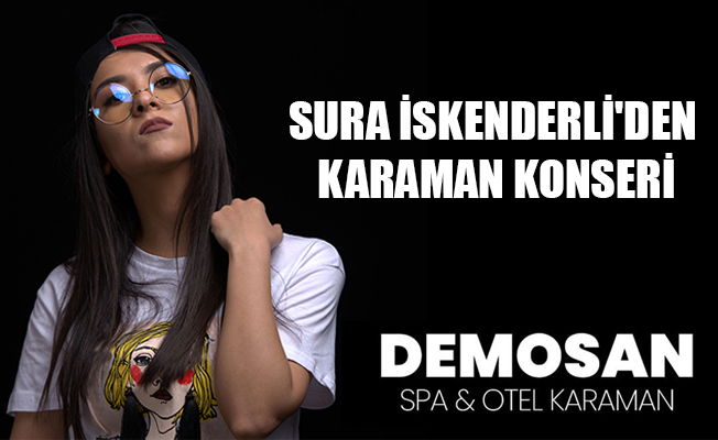 SURA İSKENDERLİ'DEN KARAMAN KONSERİ