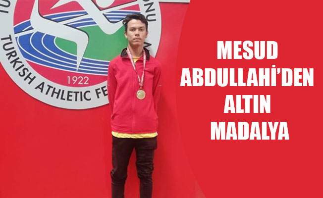 MESUD ABDULLAHİ’DEN ALTIN MADALYA