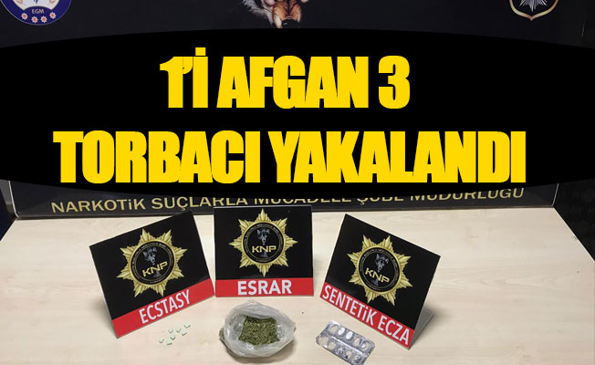 1’İ AFGAN 3 TORBACI YAKALANDI