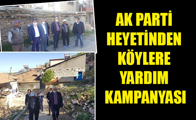 AK PARTİ HEYETİNDEN KÖYLERE YARDIM KAMPANYASI