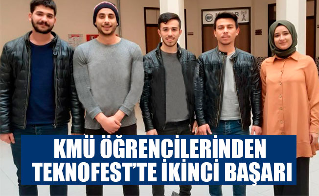 KMÜ ÖĞRENCİLERİNDEN TEKNOFEST’TE İKİNCİ BAŞARI