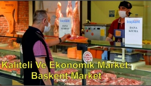 Kaliteli Ve Ekonomik Market: Başkent Market
