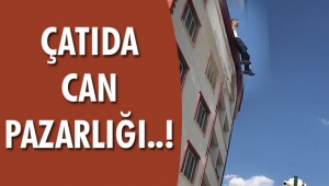 ÇATIDA CAN PAZARLIĞI..