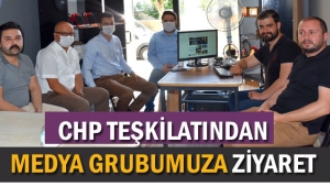 CHP TEŞKİLATINDAN MEDYA GRUBUMUZA ZİYARET