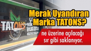 Merak Uyandıran Marka TATONS?