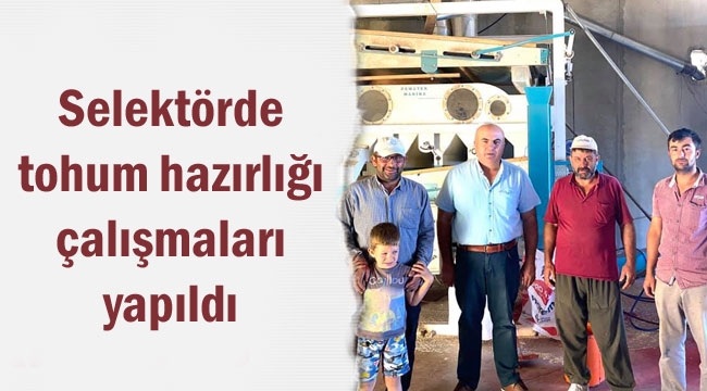 Selektörlerde Tohum Hazırlığı Çalışması