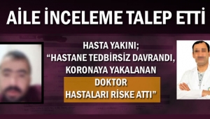 AİLE İNCELEME TALEP ETTİ