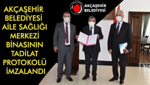 Akçaşehir Belediyesi Aile Sağlığı Merkezi Binasının Tadilat Protokolü İmzalandı