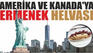 AMERİKA VE KANADA’YA ERMENEK HELVASI