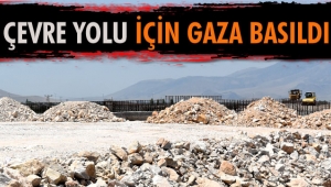 ÇEVRE YOLU İÇİN GAZA BASILDI