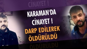 DARP EDİLEREK ÖLDÜRÜLDÜ
