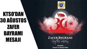 KTSO'DAN 30 AĞUSTOS ZAFER BAYRAMI MESAJI