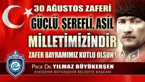 PROF. DR. YILMAZ BÜYÜKERŞEN'İN 30 AĞUSTOS MESAJI