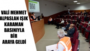 Vali Mehmet Alpaslan Işık Karaman Basınıyla Bir Araya Geldi