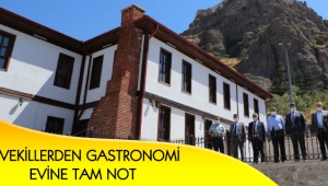 VEKİLLERDEN GASTRONOMİ EVİNE TAM NOT	