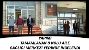 8 NOLU AİLE SAĞLIĞI MERKEZİ TAMAMLANDI