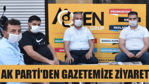 AK PARTİ İLÇE BAŞKANLIĞINDAN GAZETEMİZE ZİYARET