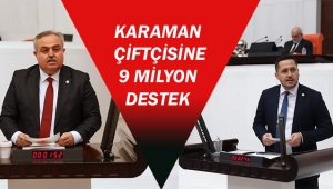 Karaman çiftçisine 9 milyon destek