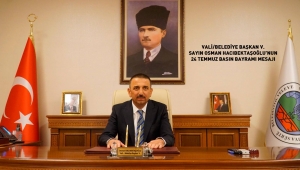 VALİ/BELEDİYE BAŞKAN V. SAYIN OSMAN HACIBEKTAŞOĞLU’NUN 24 TEMMUZ BASIN BAYRAMI MESAJI