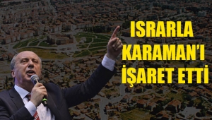 ISRARLA KARAMAN’I İŞARET ETTİ