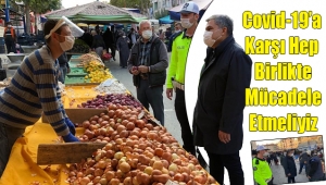 Koronavirüse Karşı Hep Birlikte Mücadele Etmeliyiz