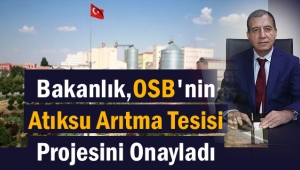 OSB'nin Atıksu Arıtma Tesisi Projesi Onaylandı