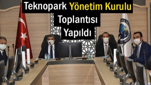 Teknopark Yönetim Kurulu Toplantısı Yapıldı 