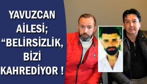 54 GÜNDÜR HABER YOK..