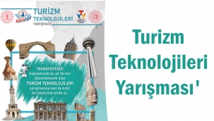 Turizm Teknolojileri Yarışması yapılacak