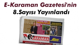E-Karaman Gazetesi'nin 8.Sayısı Yayınlandı