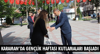 KARAMAN’DA GENÇLİK HAFTASI KUTLAMALARI BAŞLADI