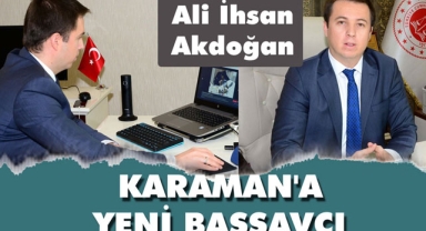 İŞTE KARAMAN'IN YENİ BAŞSAVCISI