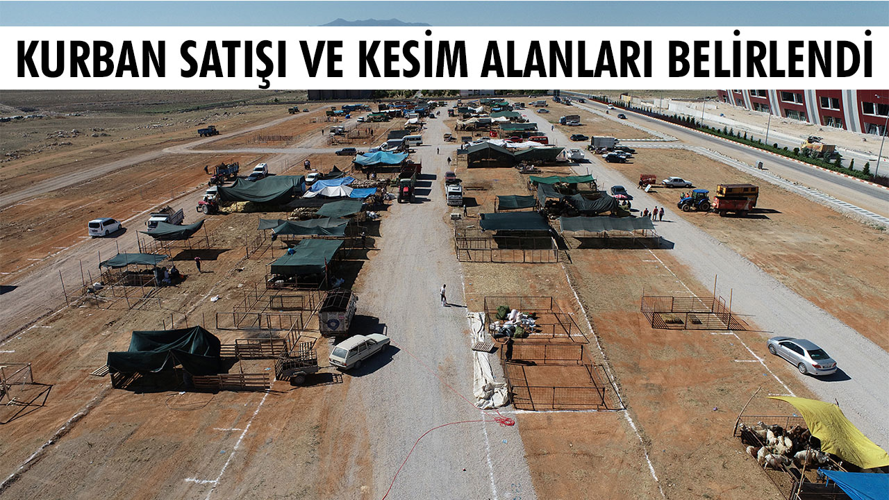 KURBAN SATIŞI VE KESİM ALANLARI BELİRLENDİ