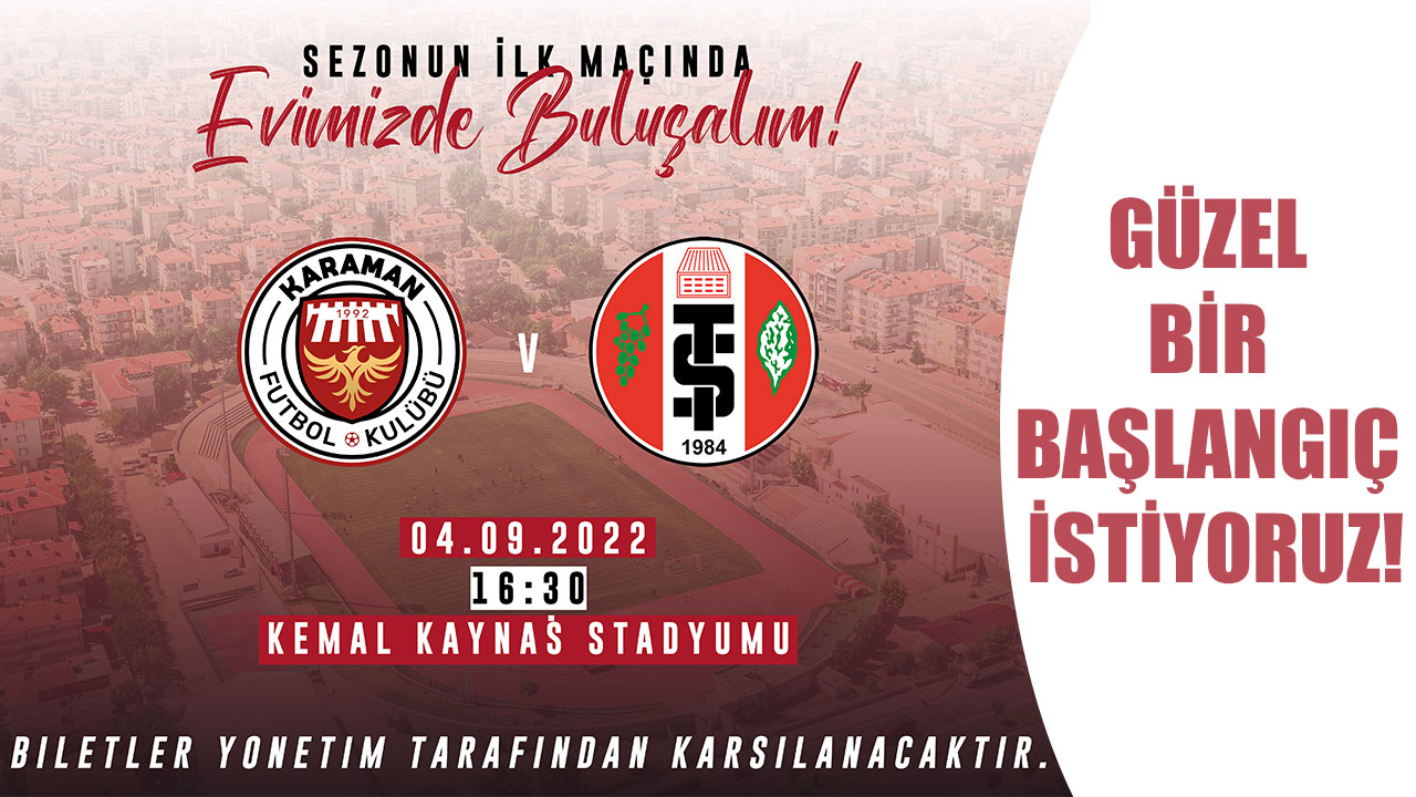 GÜZEL BİR BAŞLANGIÇ İSTİYORUZ!